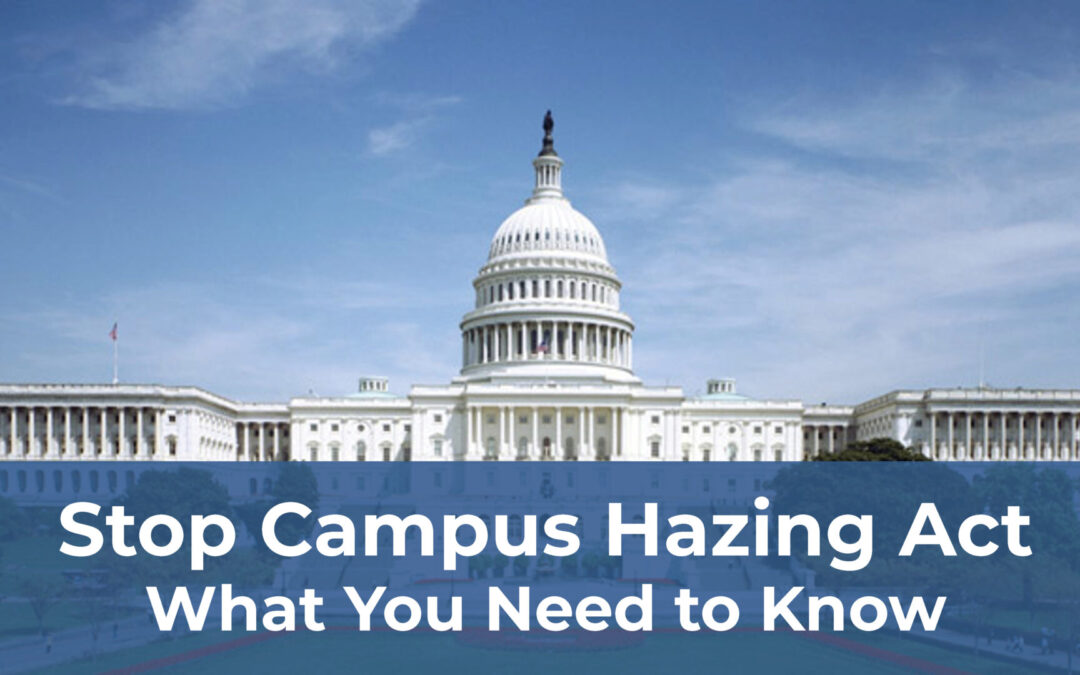 Stop Campus Hazing Act Will Amend the Clery Act – Full Analysis