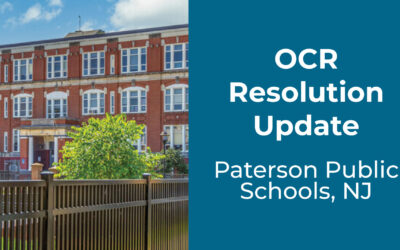 OCR Reaches Resolution of Title IX Sexual Harassment Investigation of Paterson Public School District in New Jersey