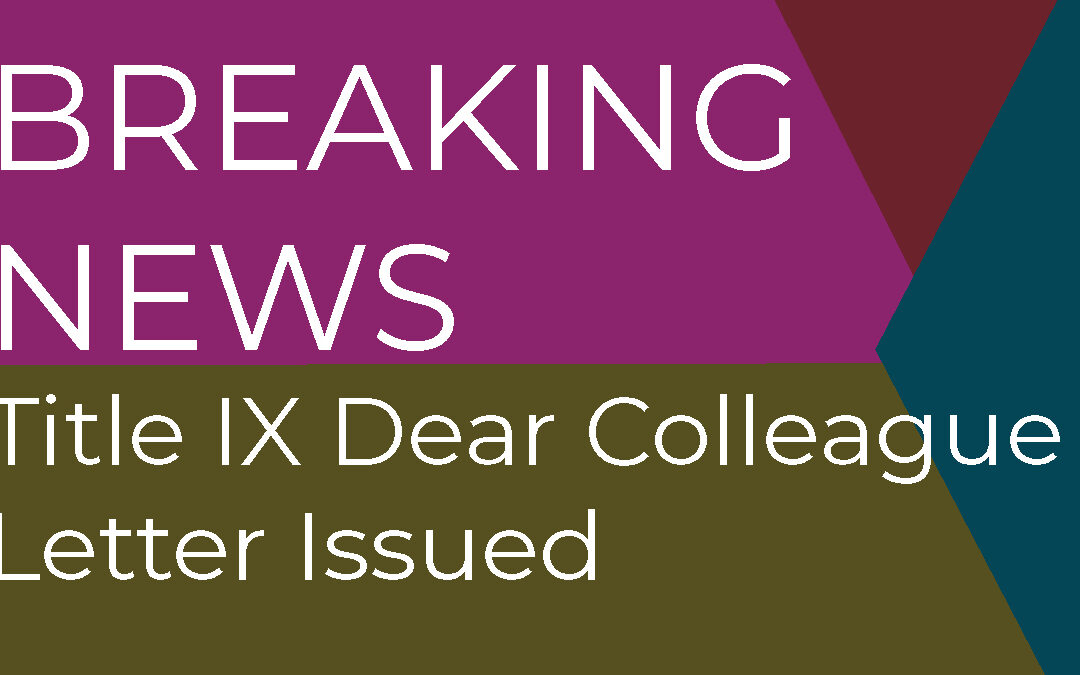 Title IX Dear Colleague Letter issued