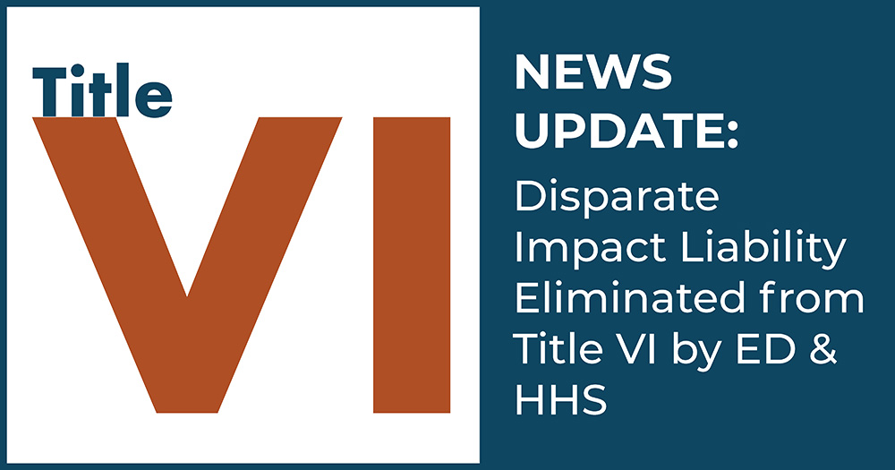 Disparate Impact Liability Eliminated from Title VI
